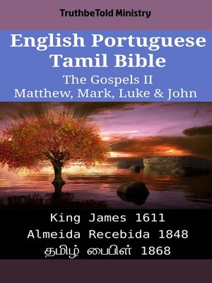 cover image of English Portuguese Tamil Bible--The Gospels II--Matthew, Mark, Luke & John